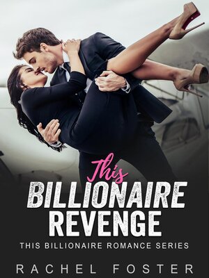 cover image of This Billionaire's Revenge